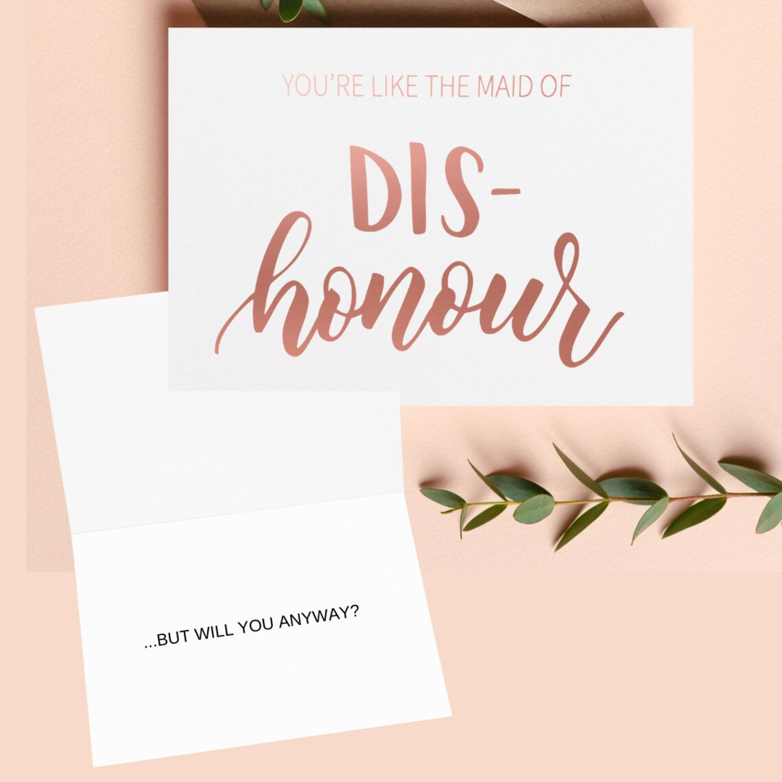 You're Like the Maid of Dishonour | Maid of Honour Proposal Card