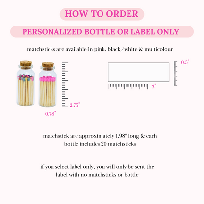 Instructions for ordering personalized bottle or label with matchsticks on a white background