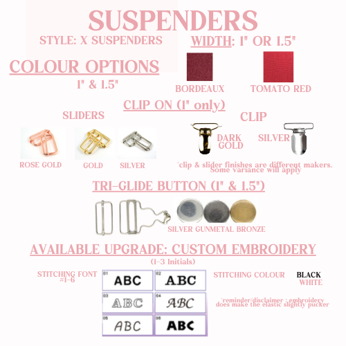 Suspender options including width, color, clip, slider and button options, as well as custom embroidery font and color options