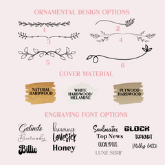 The ornamental design options, the cover material options and the engraving font options.