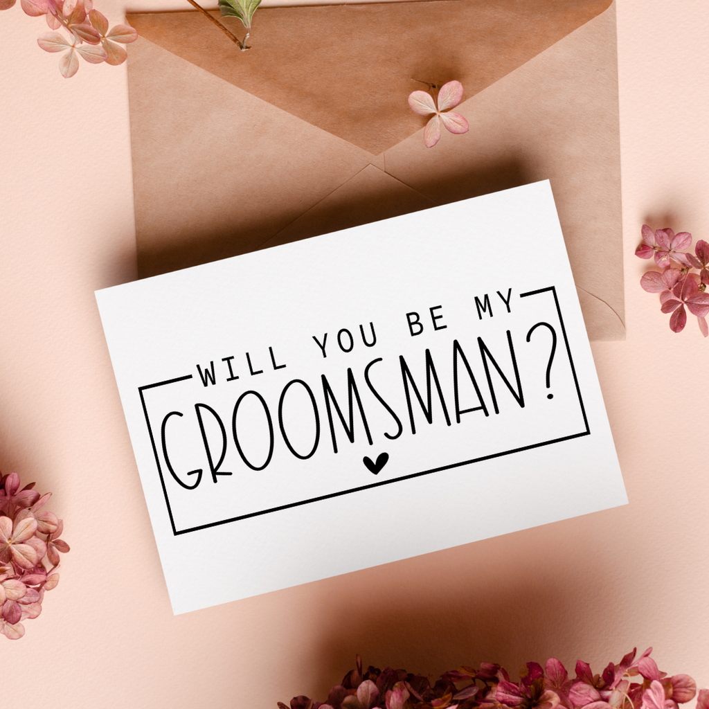Will you be my groomsman? printed on card