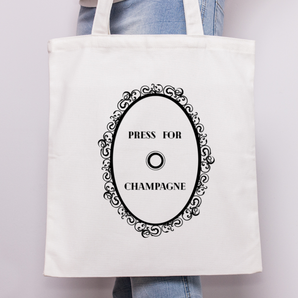 Press for Champagne Tote Bag - NKIN
