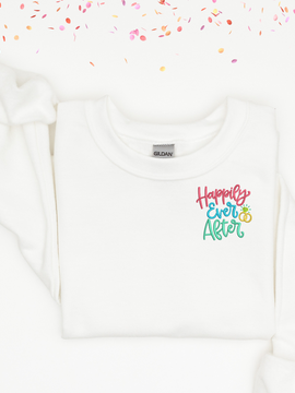 Happily Ever After Embroidered Crewneck