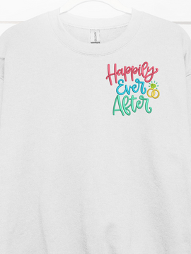 Happily Ever After Embroidered Crewneck