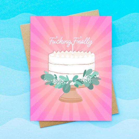F*cking Finally Wedding Cake - Wedding Card