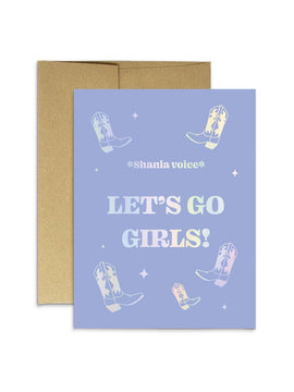 Let's Go Girls Holographic Card