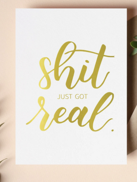 Shit Just Got Real | Newlyweds Card