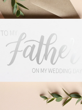 To my Father on my Wedding Day